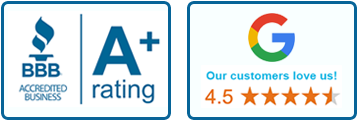 Better Business Bureau Accredited A Plus rating. Four point Five stars on Google Reviews.